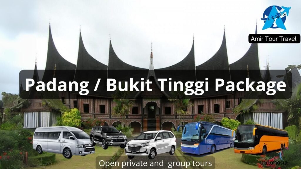 Padang Bukit-Tinggi Tour Package