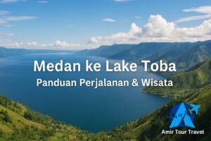 Medan ke Lake Toba
